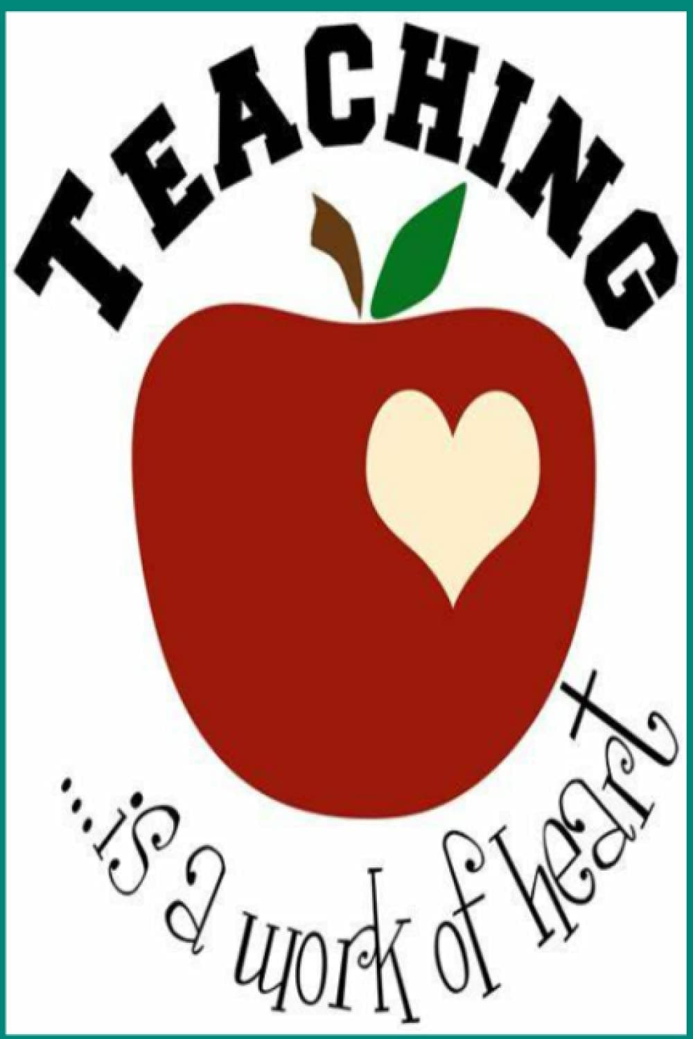 Notebook: Teaching is a work of art: Teachers Notebook