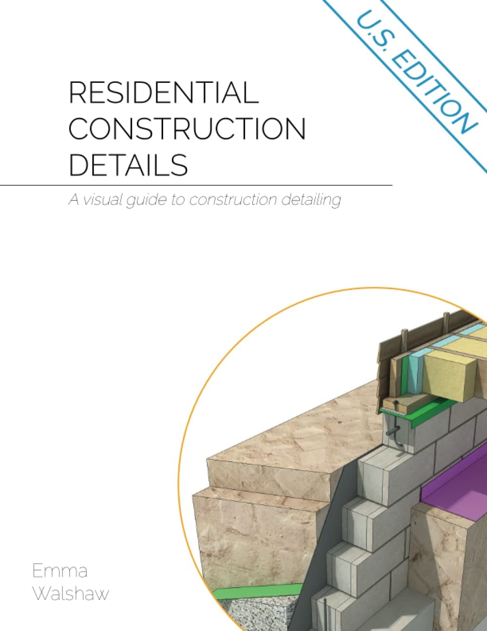 Residential Construction Details: A Visual Guide to Construction Detailing Paperback – September 1, 2016