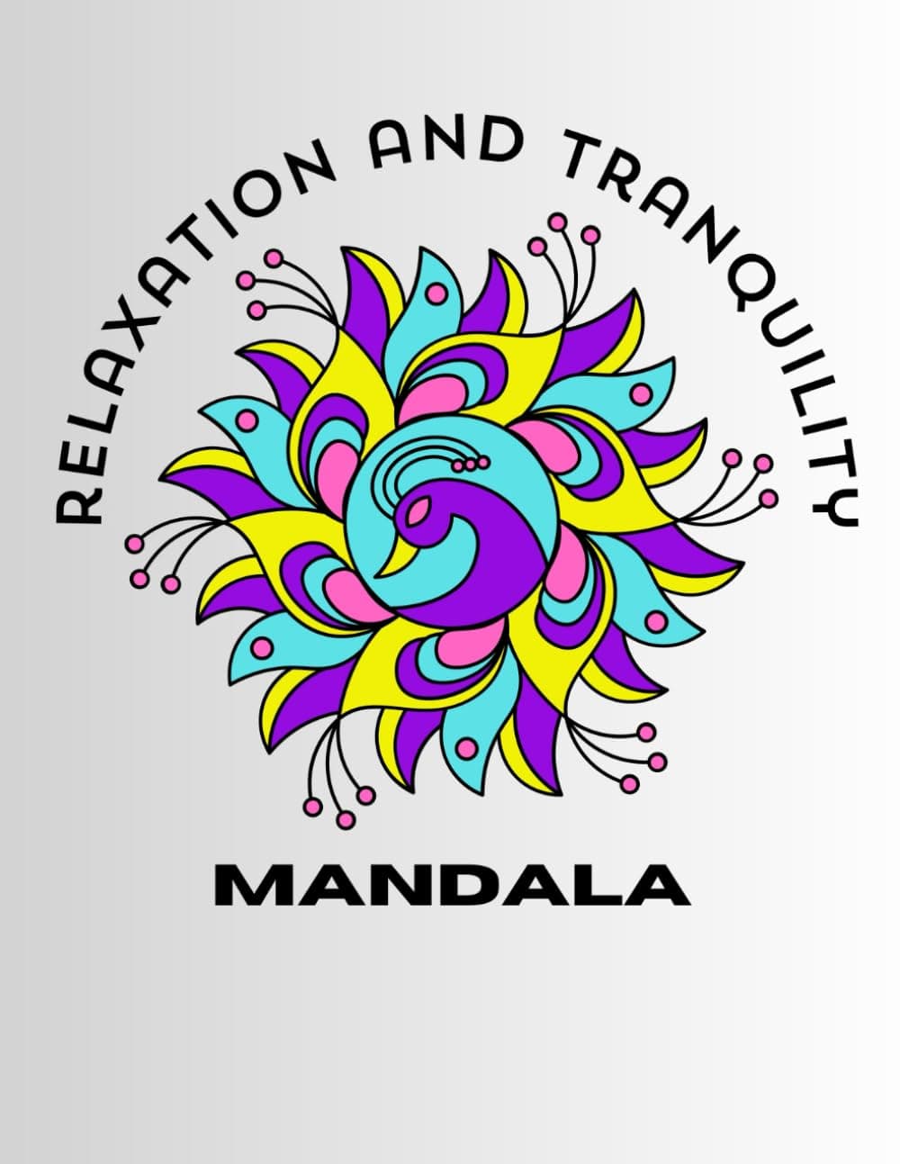 Relaxation and tranquility mandala coloring book