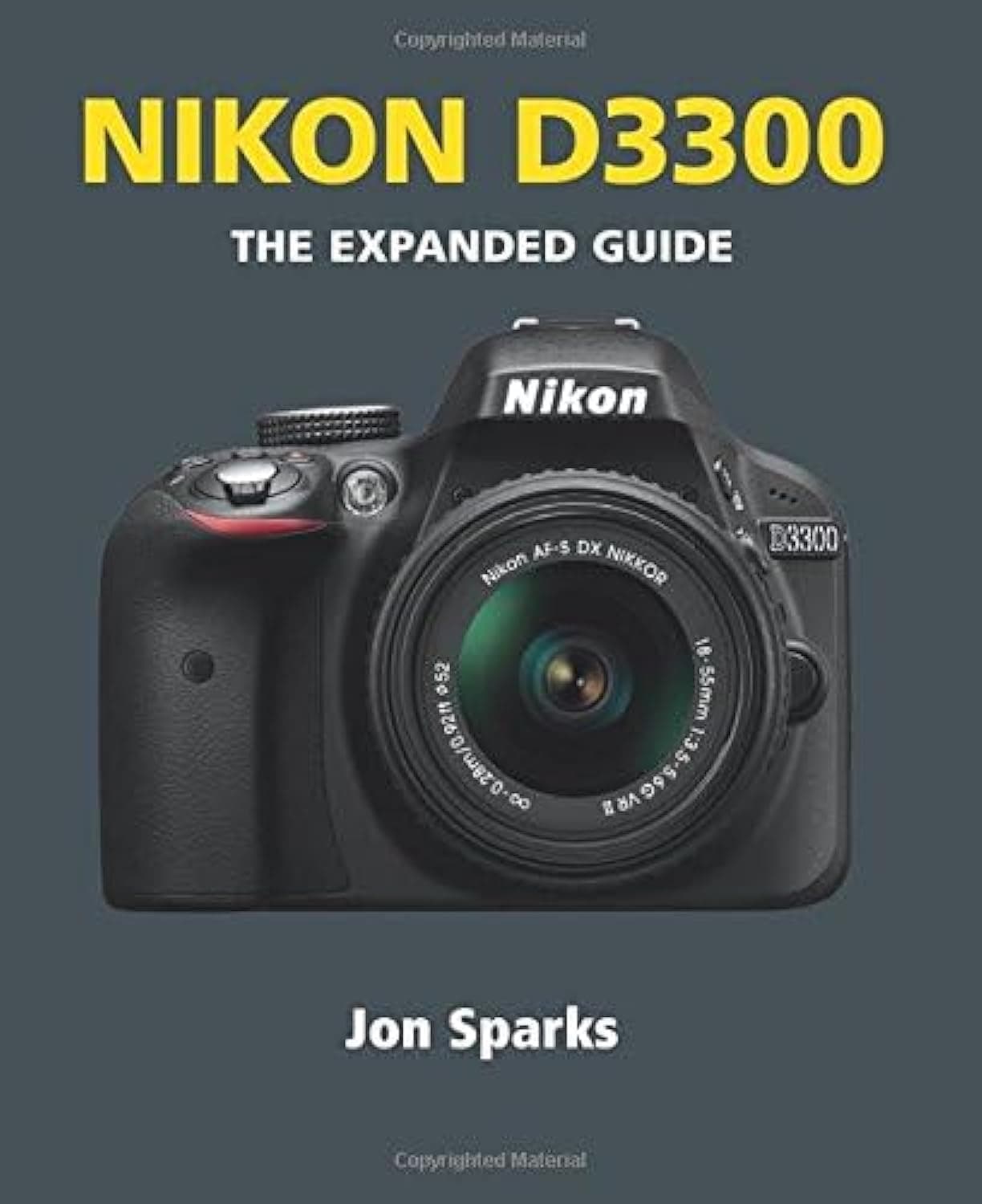 Nikon D3300 (Expanded Guides) Paperback – April 1, 2015