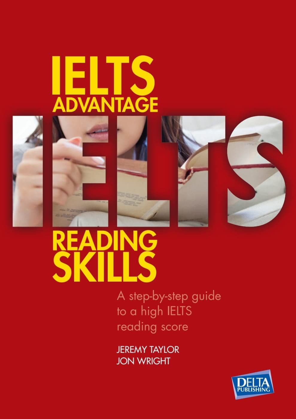Klett IELTS Advantage Reading Skills: A step-by-step guide to a high IELTS reading score