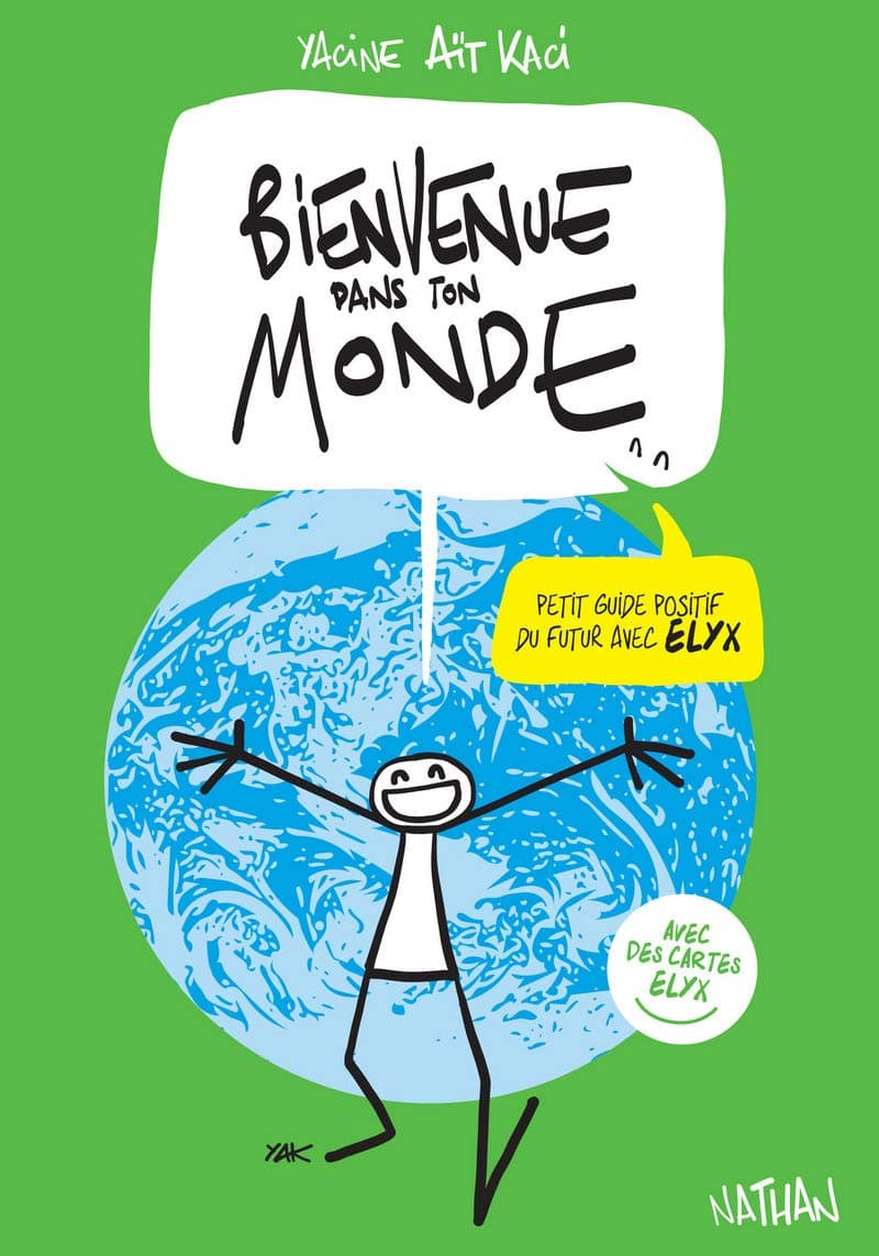 Bienvenue dans ton monde avec elyx!