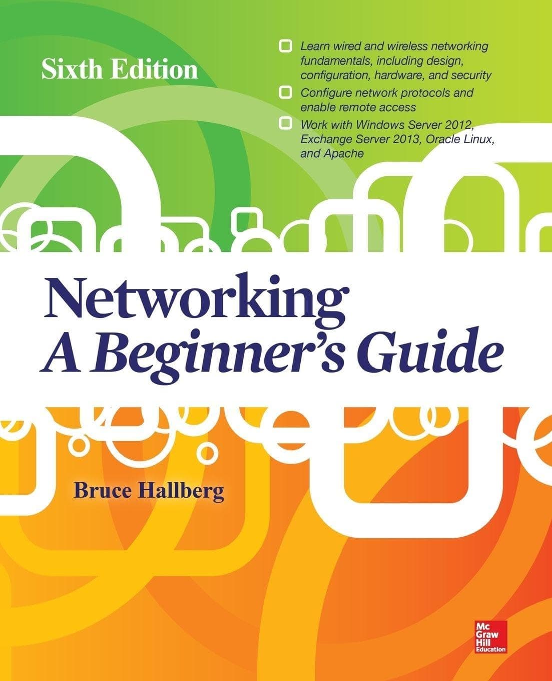 Networking: A Beginner's Guide, Sixth Edition