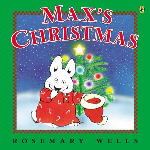 Max's Christmas (Max and Ruby) Kindle Edition