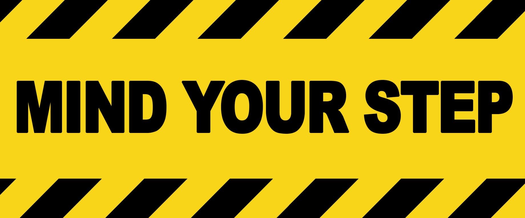 4 x WARNING - MIND YOUR STEP - Warning Sign Removable Self Adhesive Waterproof Durable Vinyl Label Sticker 225mm x 106mm