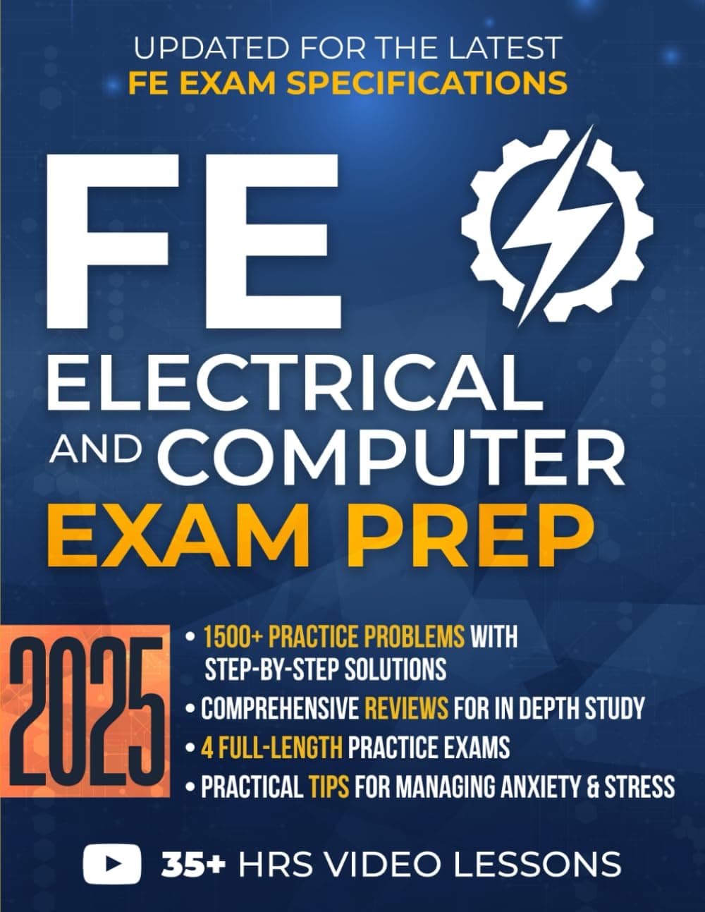 FE Electrical and Computer Exam Prep: The Ultimate Study Guide with 1500+ Practice Problems, Detailed Solutions, In-Depth Reviews, and 4 Mock Exams to Pass with Ease & Achieve EIT Status
