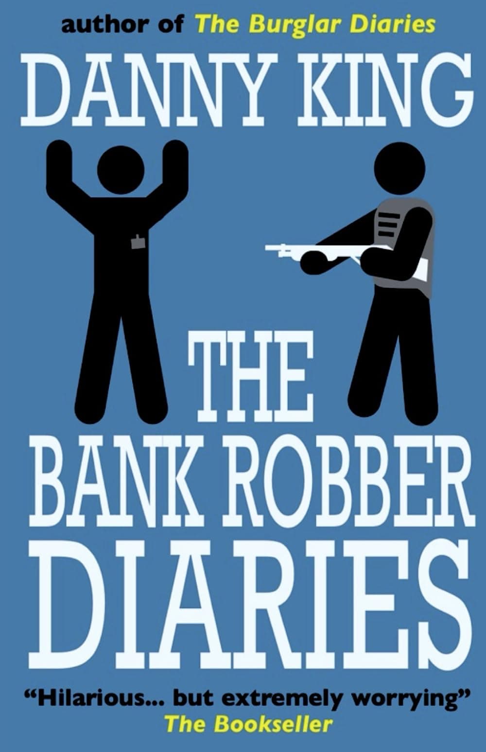 The Bank Robber Diaries