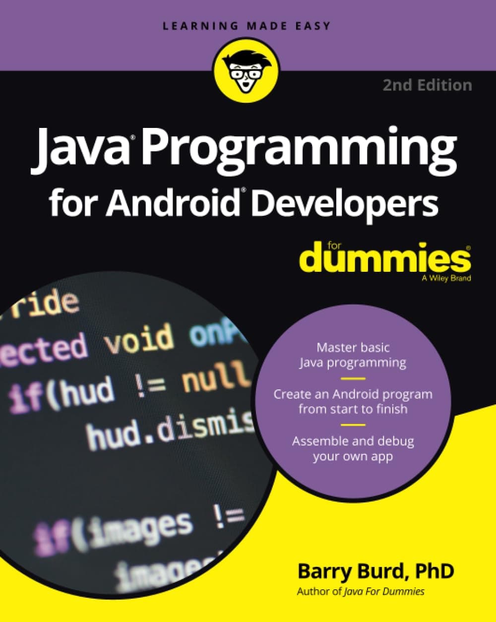Java Programming for Android Developers For Dummies (For Dummies (Computer/Tech)) 2nd Edition