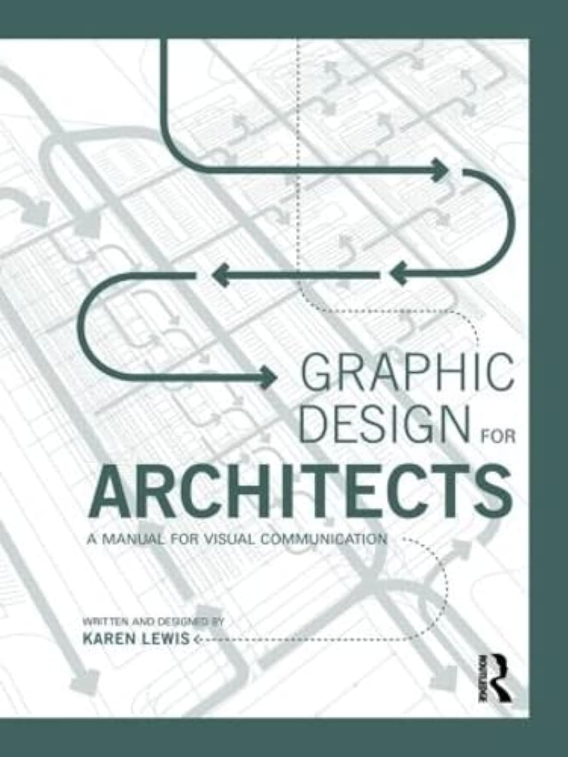 Routledge Graphic Design for Architects: A Manual for Visual Communication