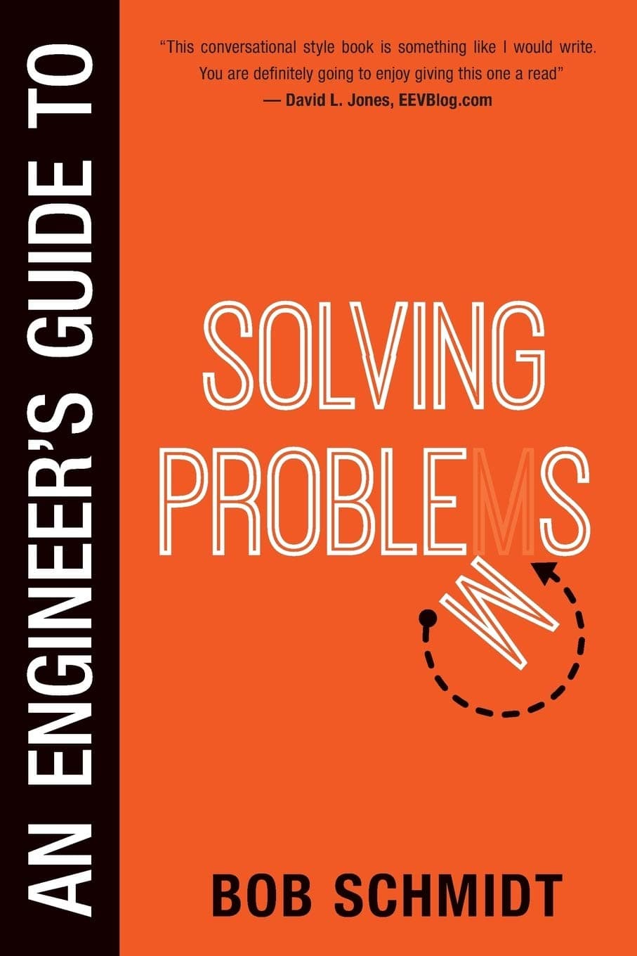 An Engineer's Guide to Solving Problems Paperback – January 31, 2014