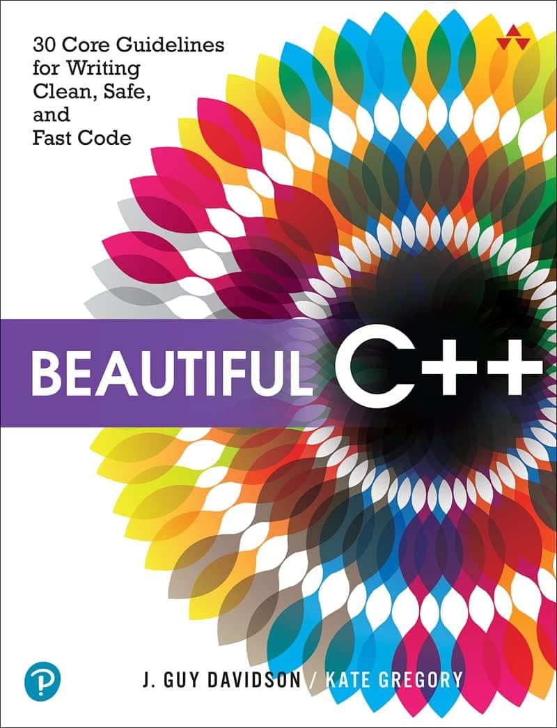 Sponsored Ad – Beautiful C++: 30 Core Guidelines for Writing Clean, Safe, and Fast Code