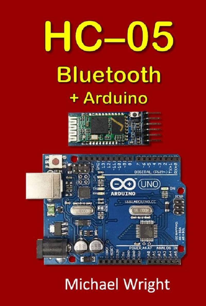 HC-05 Bluetooth + Arduino Kindle Edition