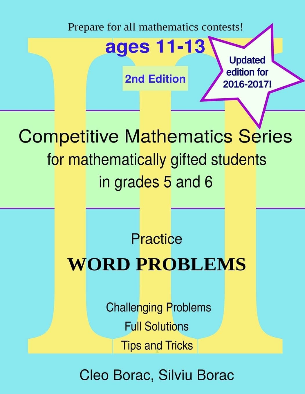 Practice Word Problems: Level 3 (ages 11-13) (Competitive Mathematics for Gifted Students)