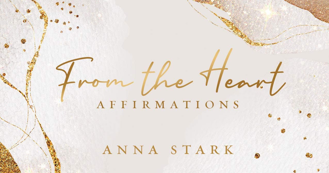 Rockpool Publishing From the Heart: Affirmations