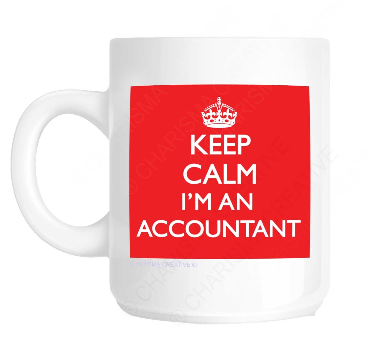 Keep Calm I'm an Accountant Mug