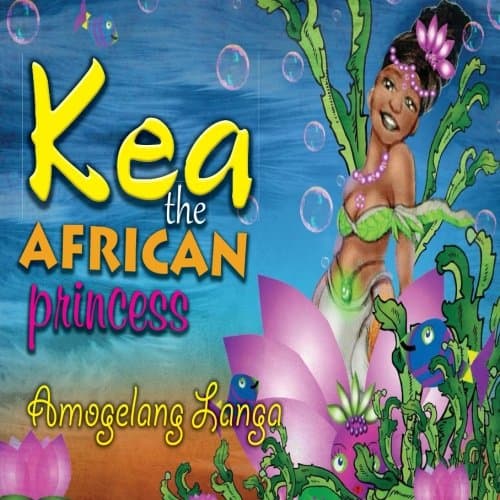 Kea The AFRICAN princess