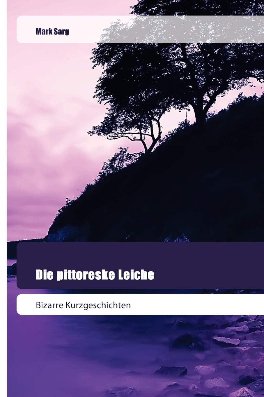 Die pittoreske Leiche