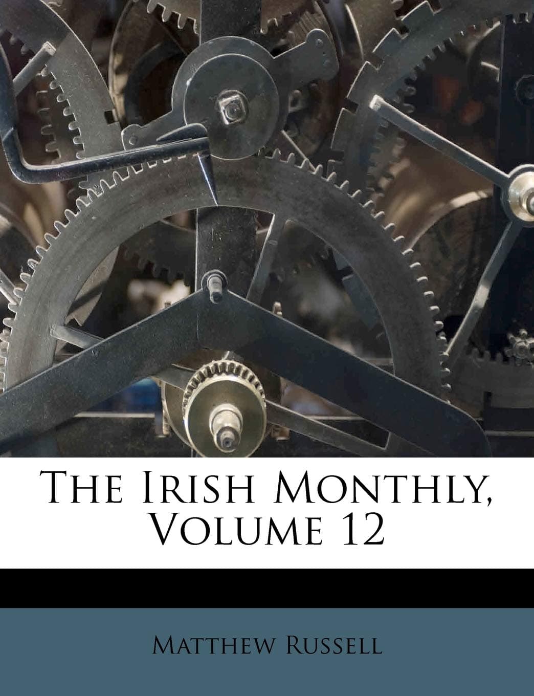 The Irish Monthly, Volume 12