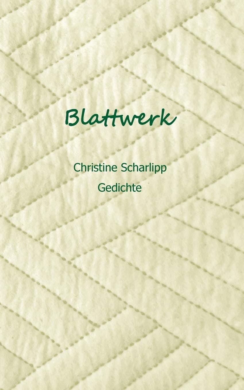 Blattwerk: Gedichte (German Edition)