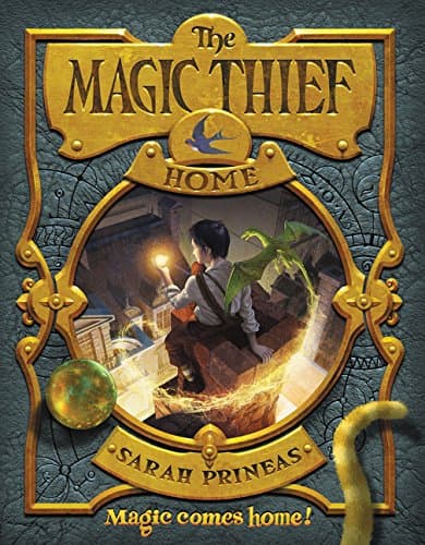 The Magic Thief: Home (Magic Thief, 4)