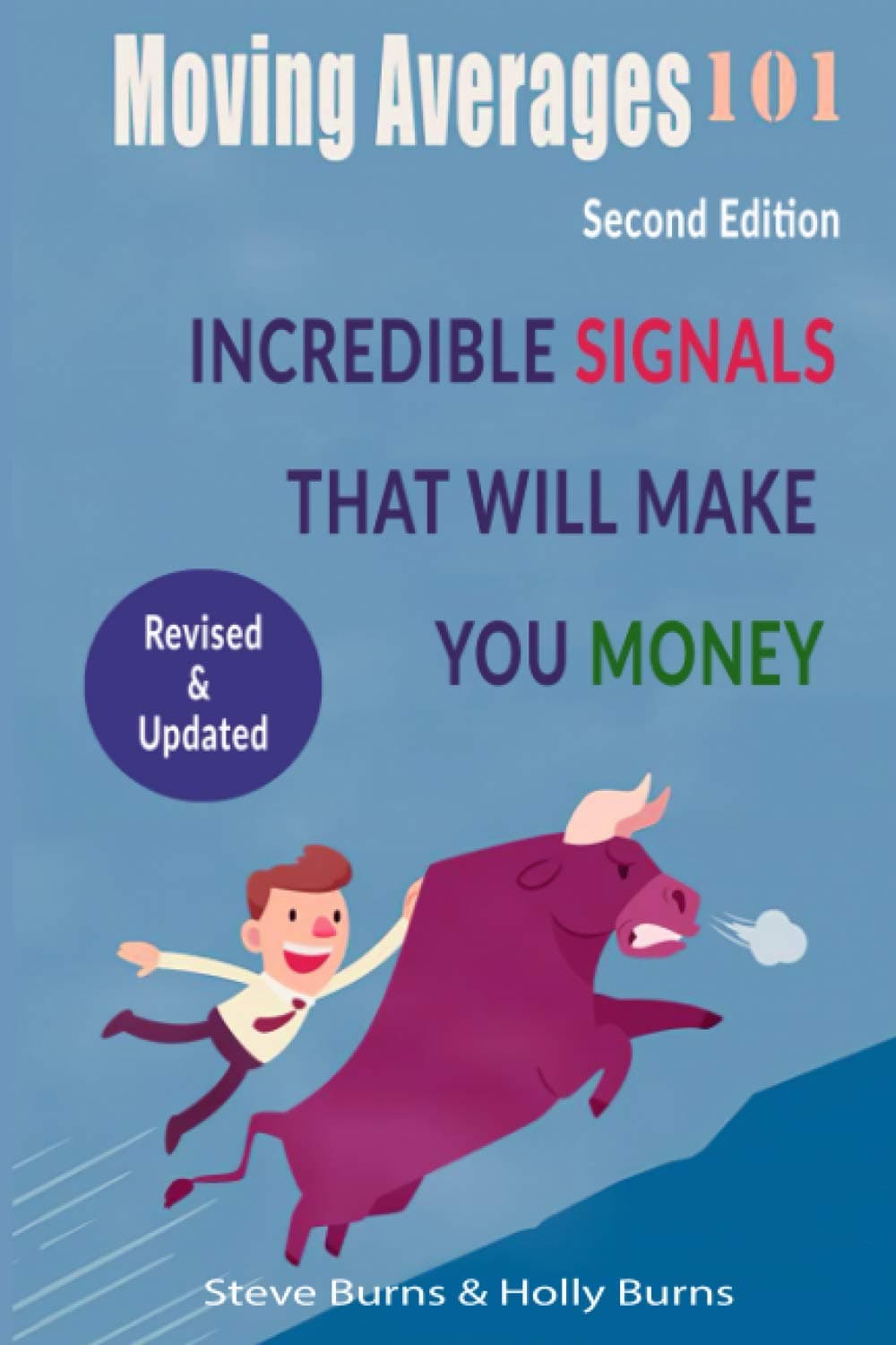 Moving Averages 101: Second Edition: Incredible Signals That Will Make You Money Paperback – 6 Oct. 2020