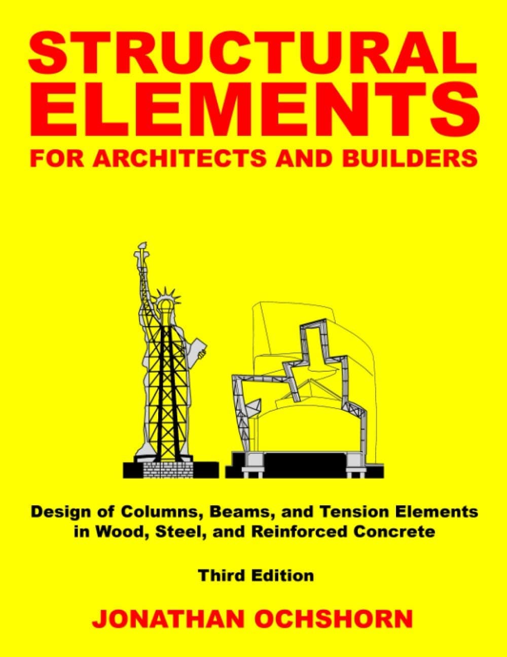 Independently published Structural Elements for Architects and Builders: Design of columns, beams, and tension elements in wood, steel, and reinforced concrete