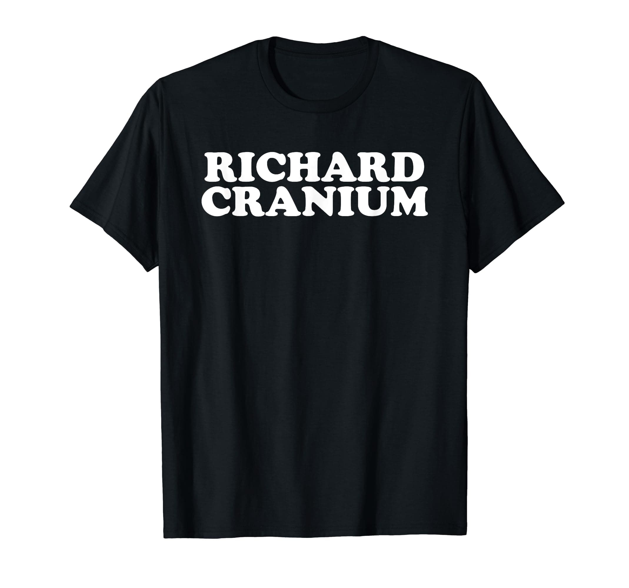 Richard CraniumT-Shirt