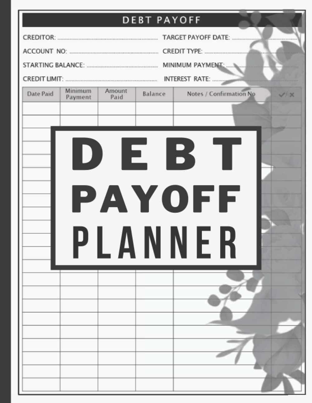 Debt Payoff Planner: Debt payoff planner and payment tracker | Debt Payoff Organizer | Debt payoff log book | Bill Paying tracking Book | budget notebook | Debt payoff tracker | Debt payoff Journal