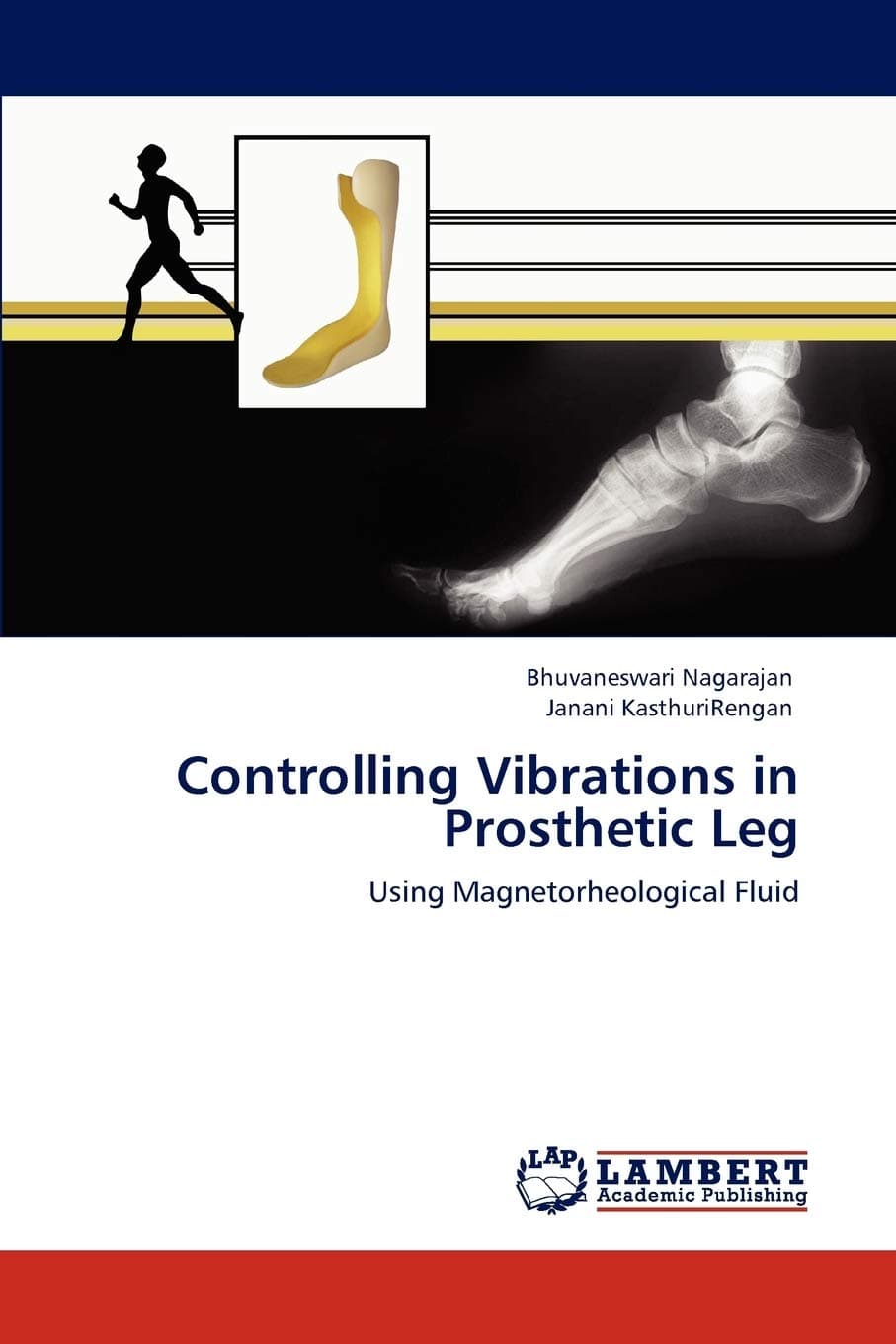 Controlling Vibrations in Prosthetic Leg: Using Magnetorheological Fluid