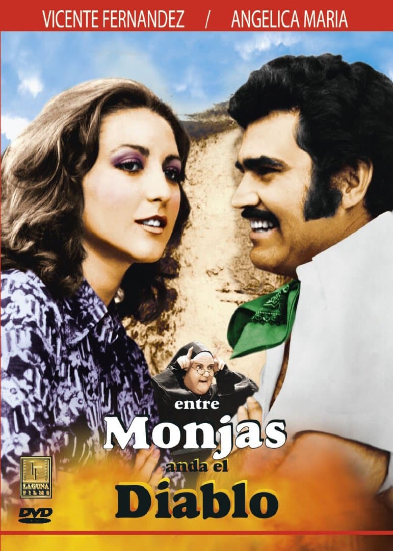 Entre Monjas Anda el Diablo