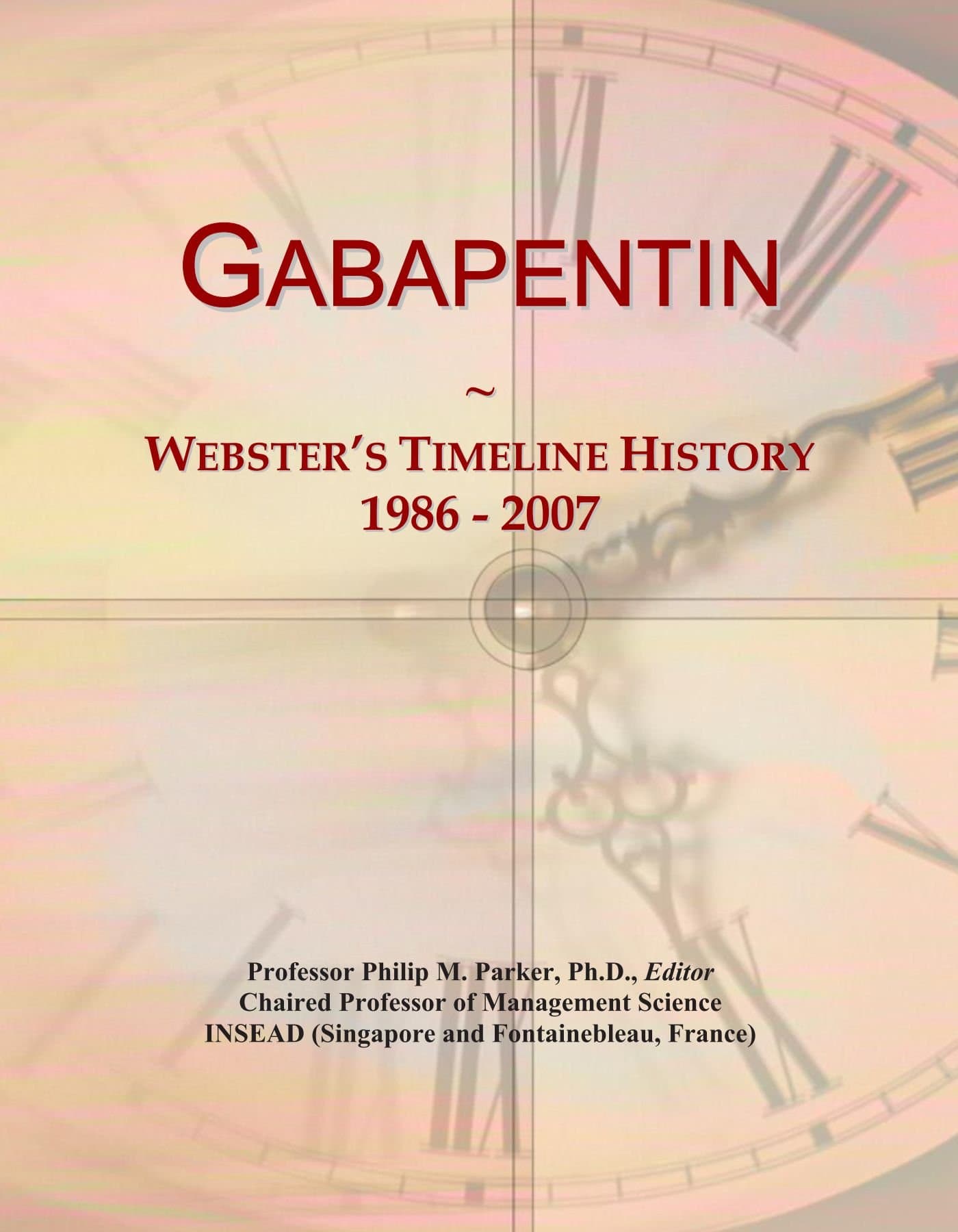 Gabapentin: Webster's Timeline History, 1986 - 2007