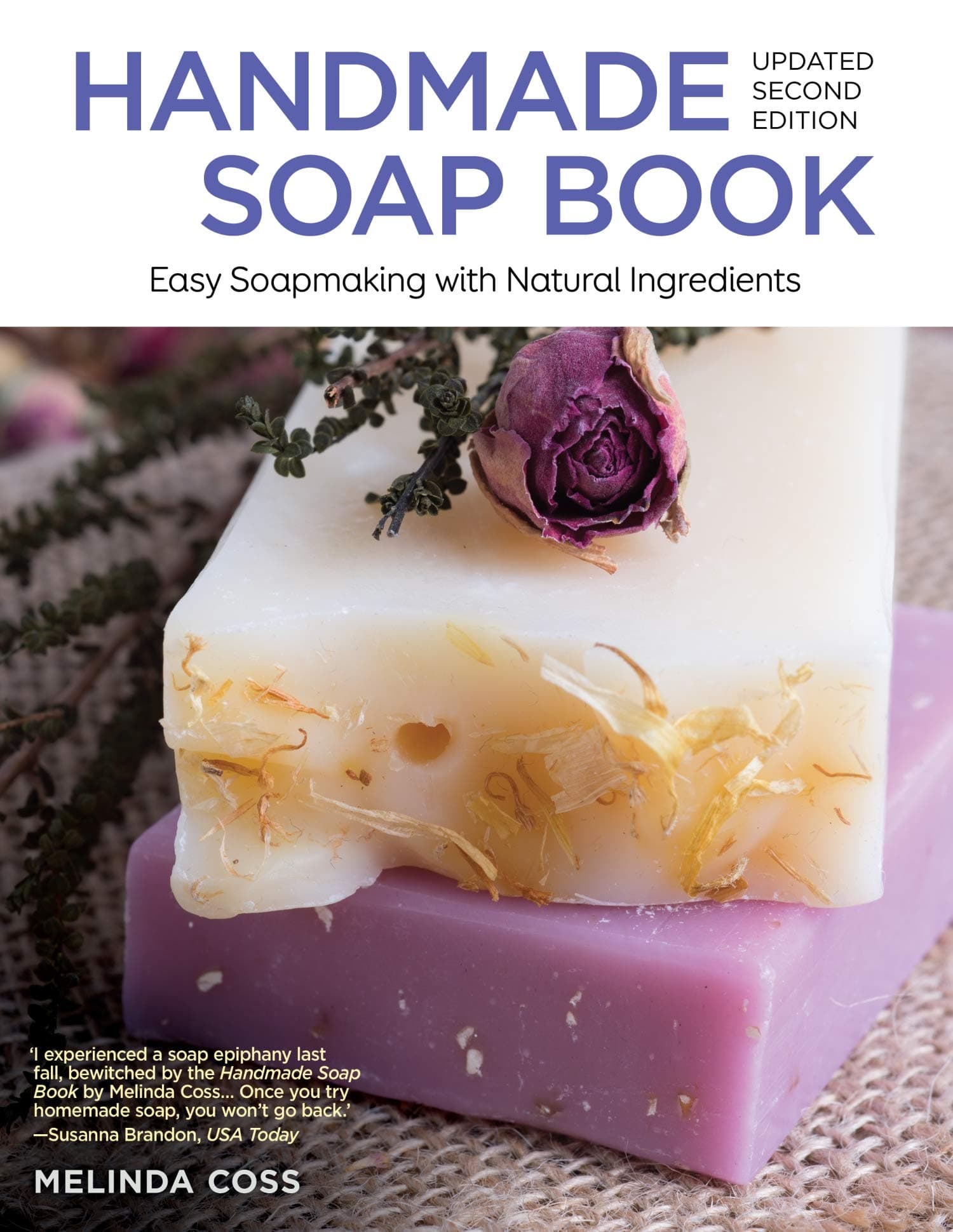 Handmade Soap Book, Updated Second Edition: Easy Soapmaking with Natural Ingredients (IMM Lifestyle Books)