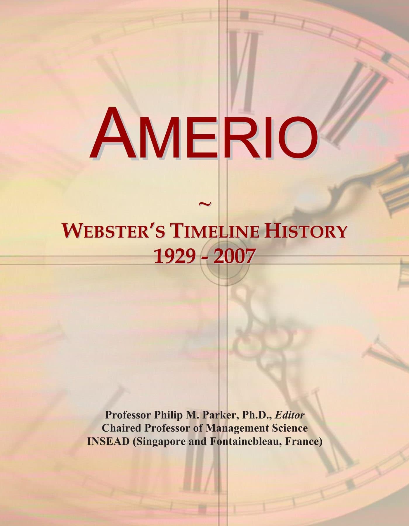 Amerio: Webster's Timeline History, 1929 - 2007