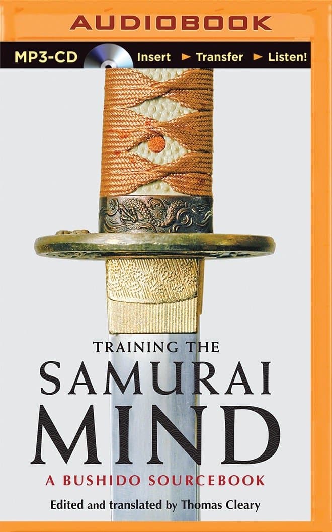 Training the Samurai Mind MP3 CD – Unabridged, March 25, 2015
