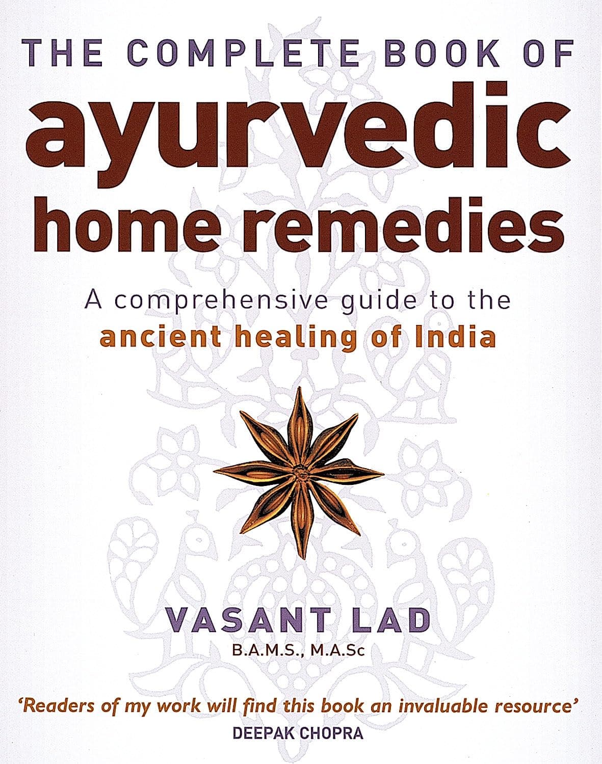 COMPLETE AYURVEDIC HOME REMEDIES