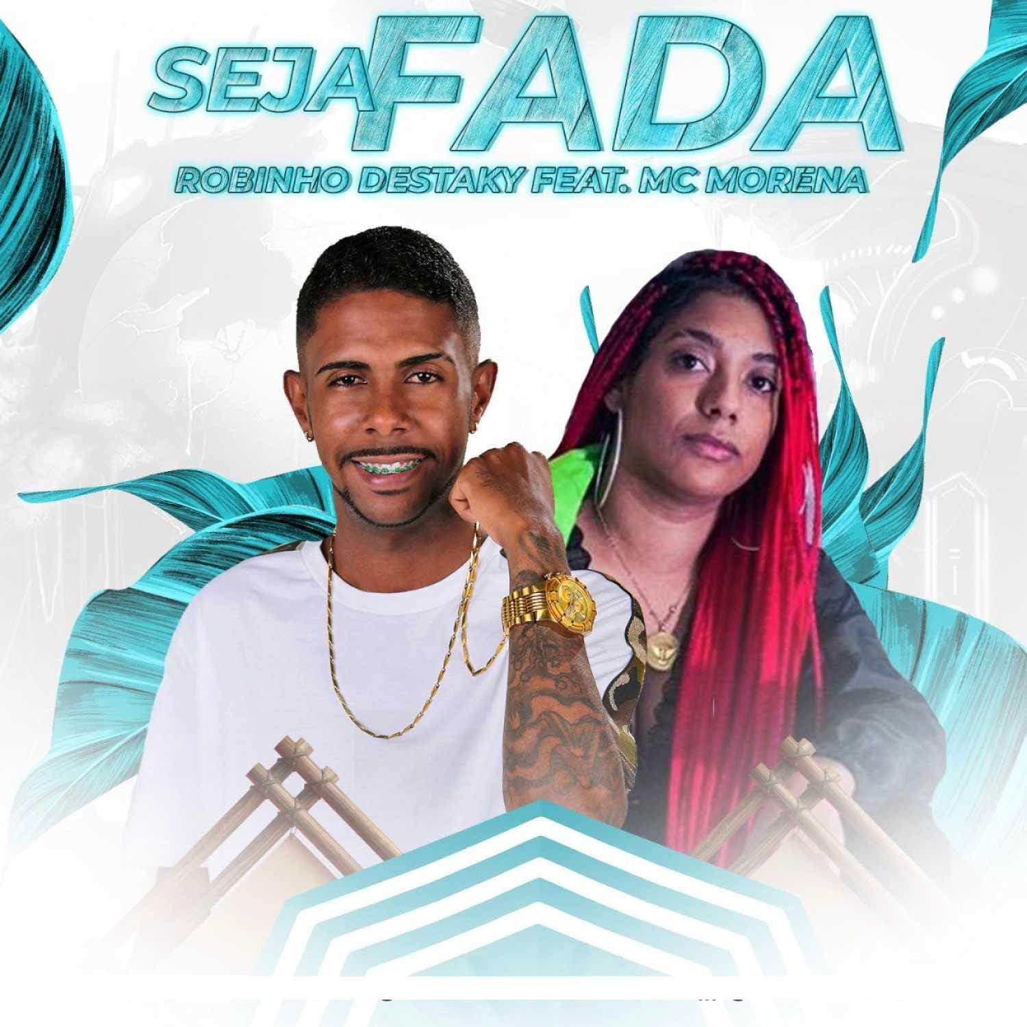 Seja Fada (feat. Mc Morena)