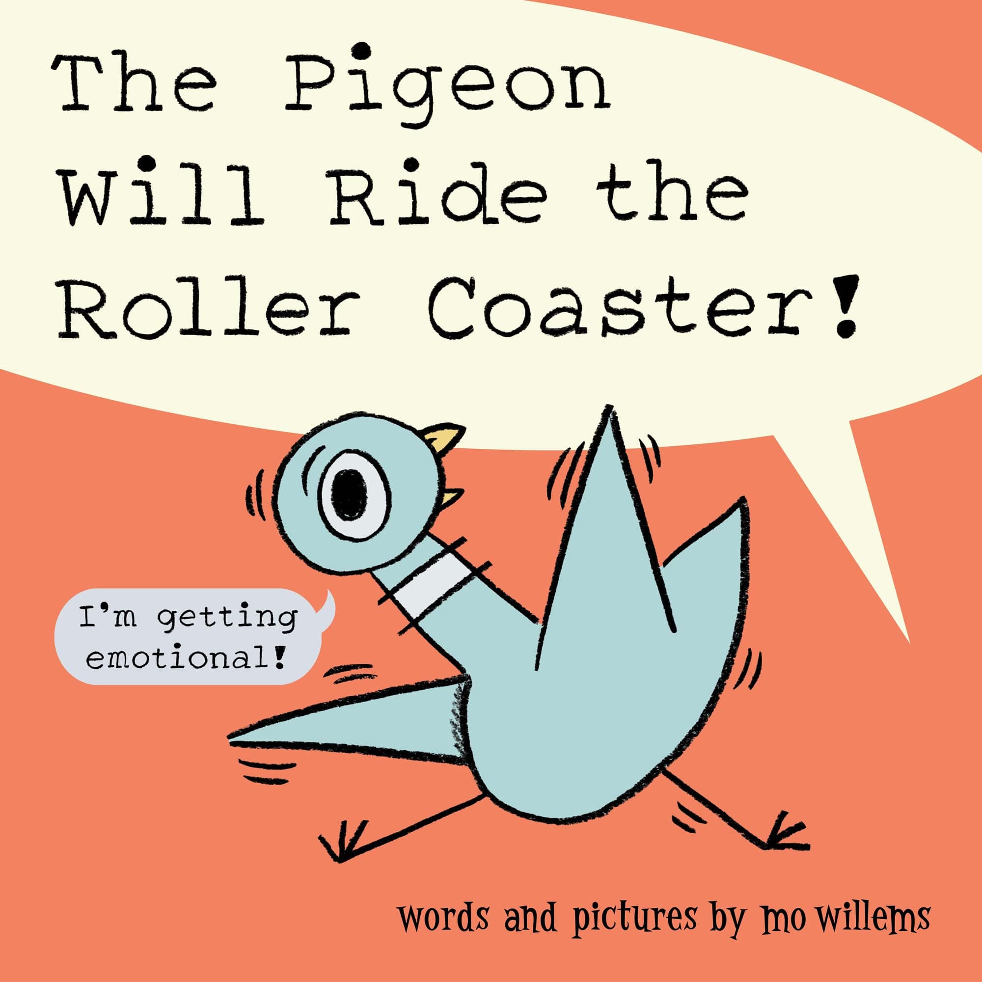 The Pigeon Will Ride the Roller Coaster