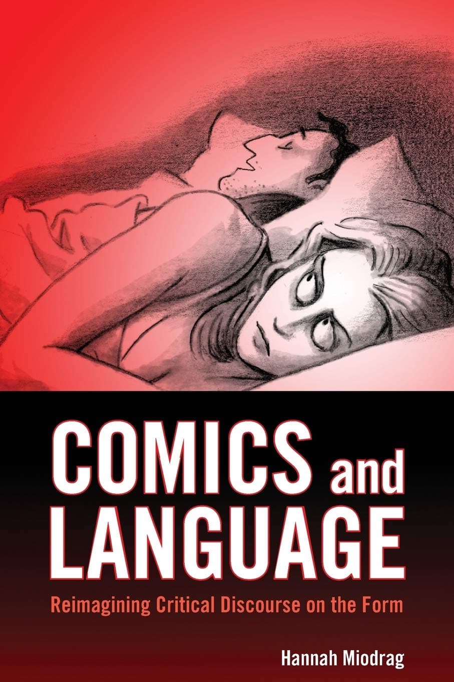 Comics and Language: Reimagining Critical Discourse on the Form