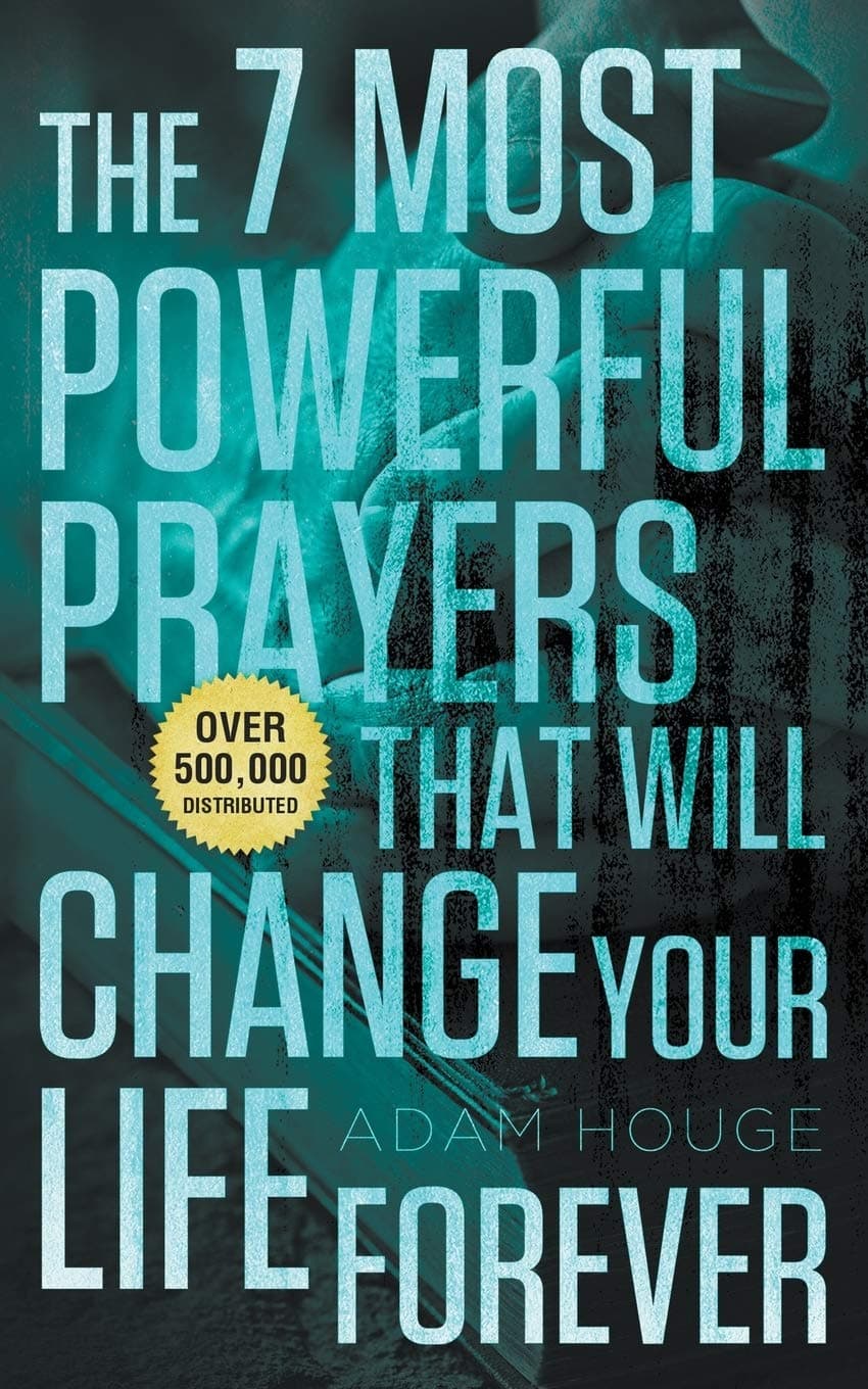 The 7 Most Powerful Prayers That Will Change Your Life Forever Paperback – January 10, 2014