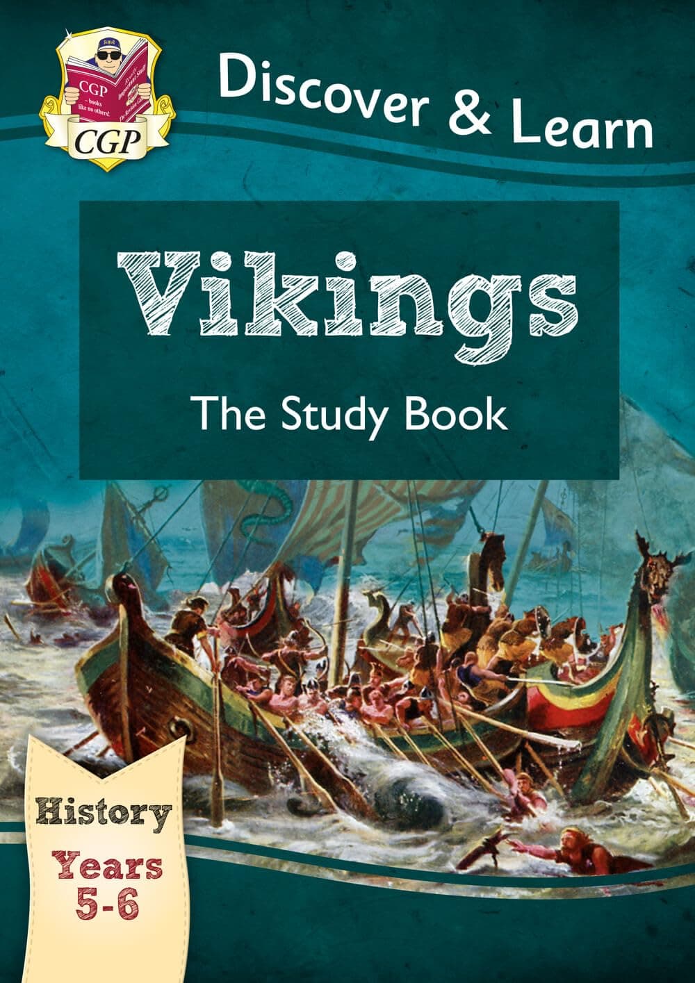 KS2 History Discover & Learn: Vikings Study Book (Years 5 & 6) (CGP KS2 History)