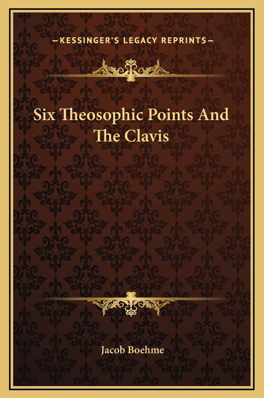 Six Theosophic Points And The Clavis