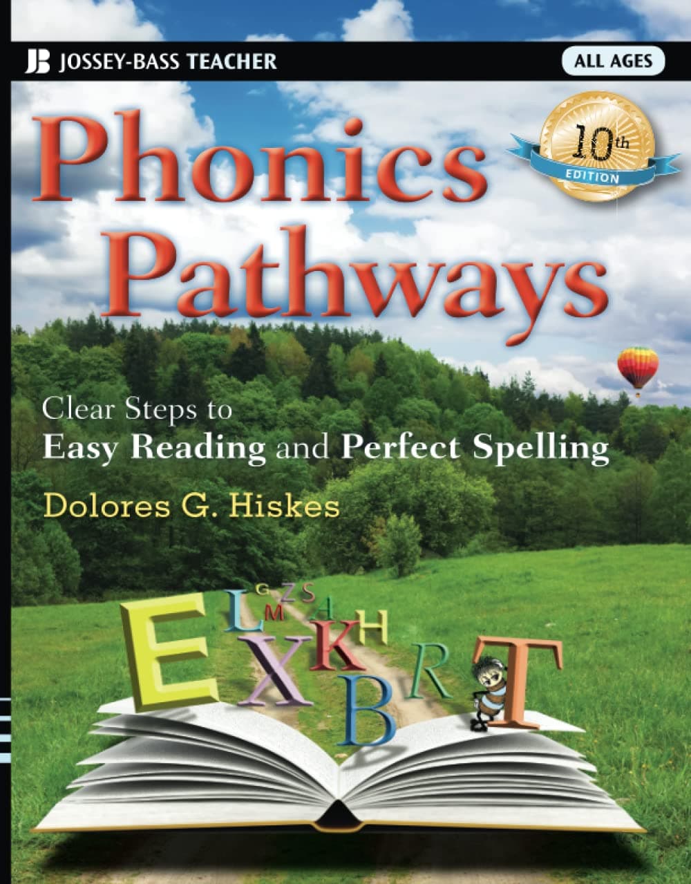 Phonics Pathways: Clear Steps to Easy Reading and Perfect Spelling (Jossey-Bass Teacher)