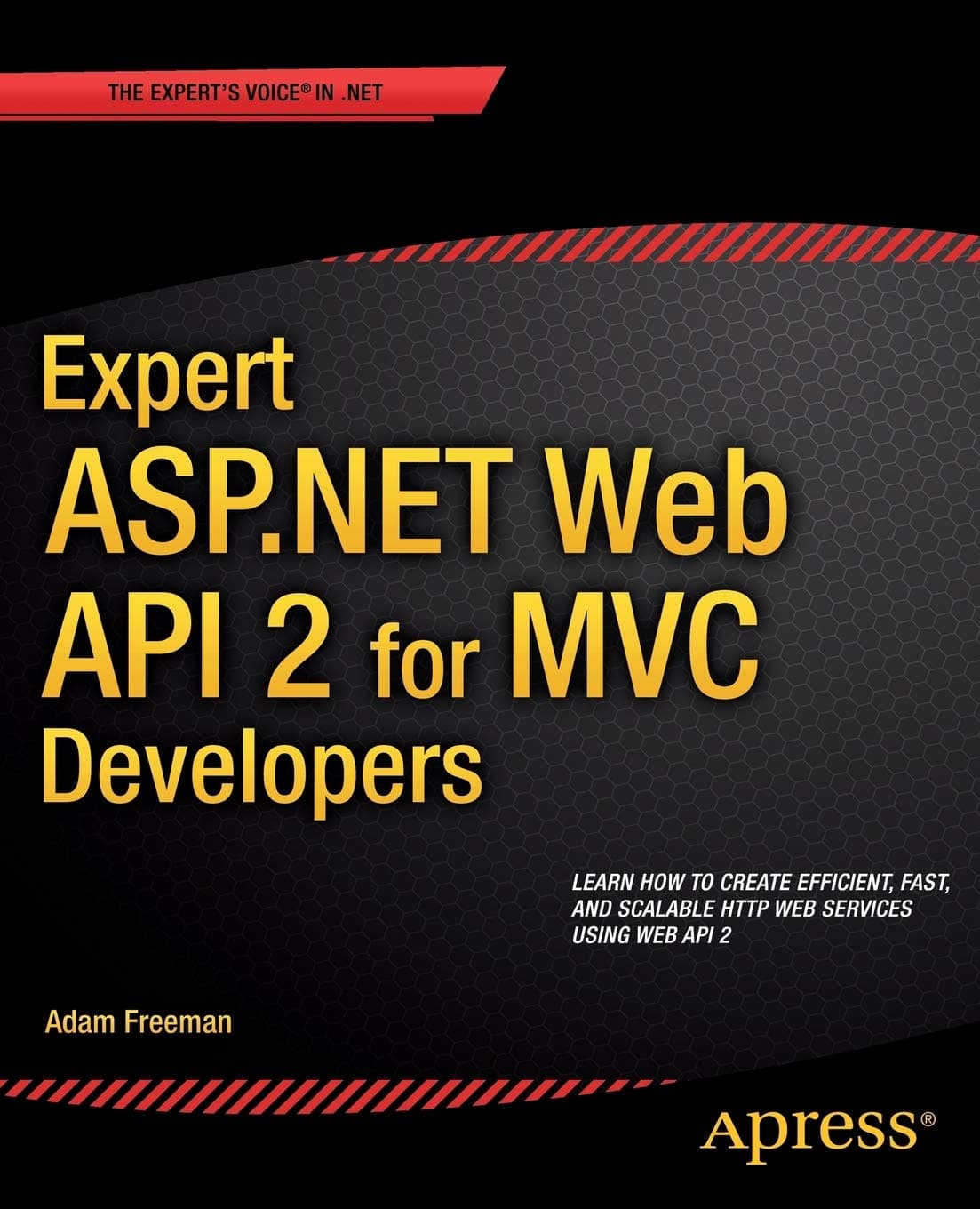 Expert ASP.NET Web API 2 for MVC Developers