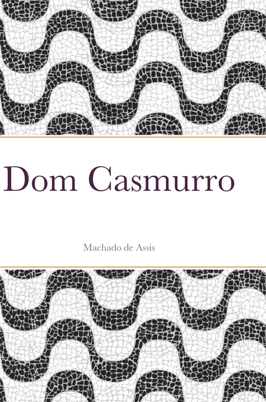 Joaquim Machado De AssisDom Casmurro