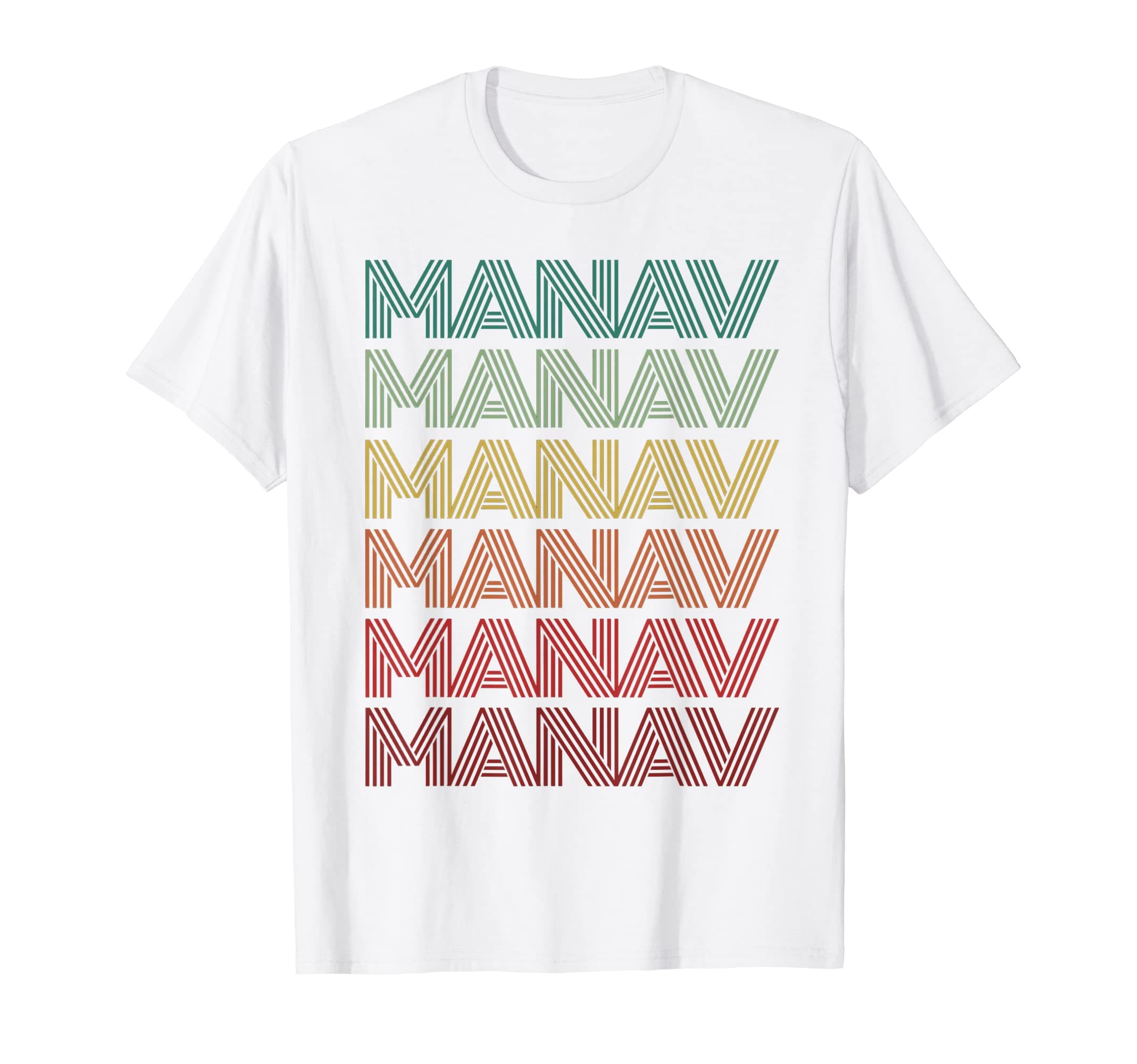 I'm Manav Doing Custom Rainbow ThingsPersonalized First Name MANAV Indian Boy Retro Birthday T-Shirt