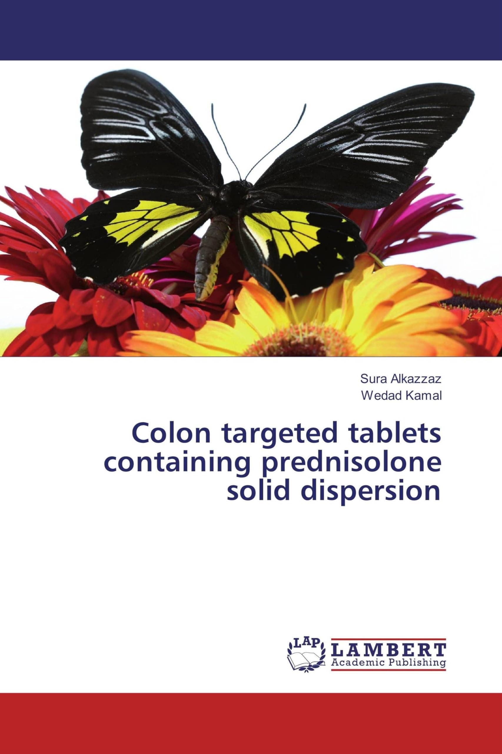 LAP Lambert Academic Publishing Colon targeted tablets containing prednisolone solid dispersion