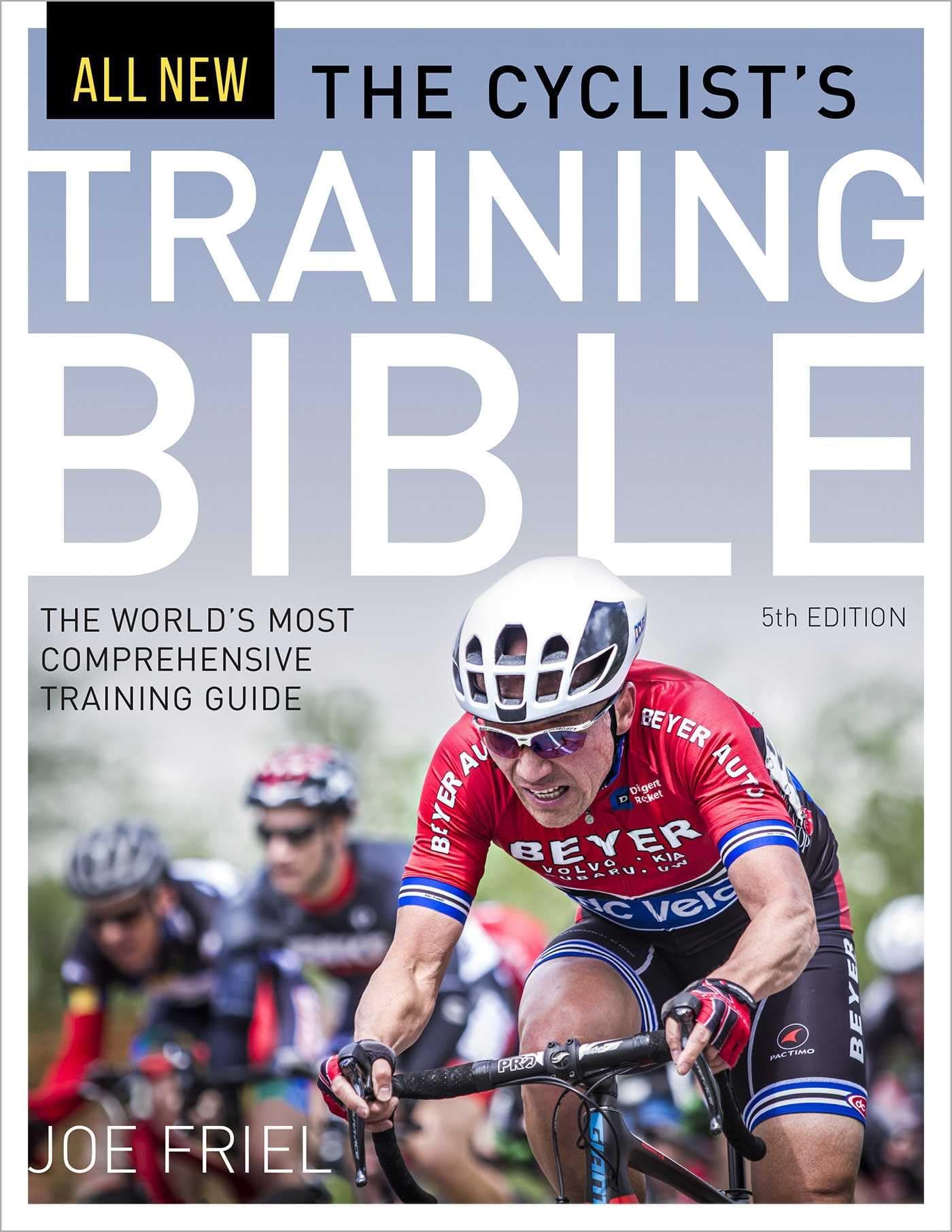 VeloPress The Cyclist's Training Bible: The World's Most Comprehensive Training Guide
