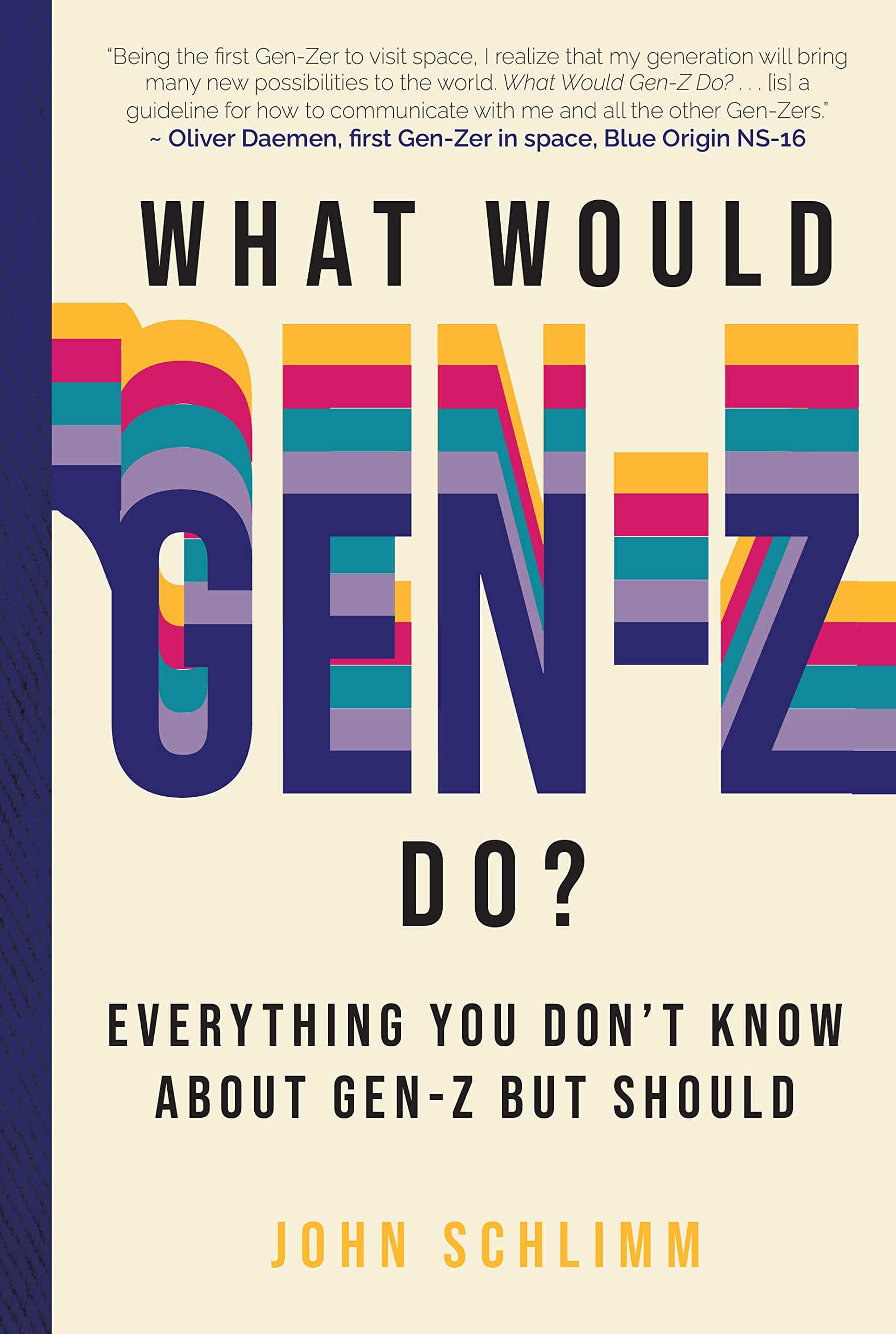 What Would Gen-Z Do?: Everything You Don't Know About Gen-Z but Should Hardcover – Import, 1 November 2022
