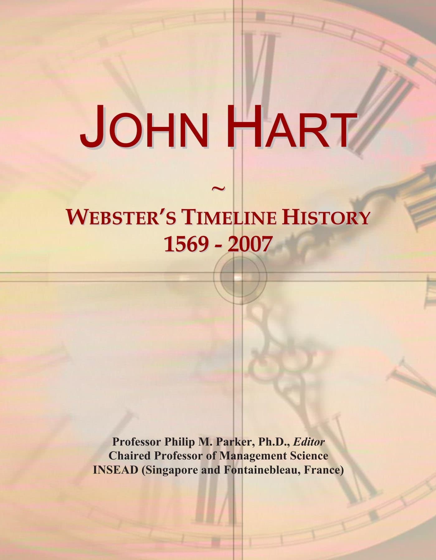 John Hart: Webster's Timeline History, 1569 - 2007