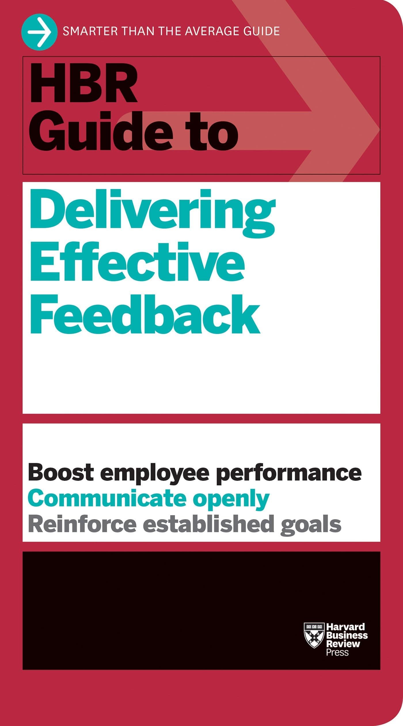 HBR Guide to Delivering Effective Feedback (HBR Guide Series) By Hbr Guide Series - Paperback